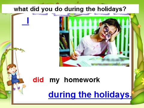 六年级上册英语（湘少版）Unit 1 What did you do during the holidays课件PA第5页