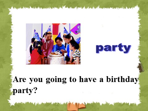 六年级上册英语（科普版）Lesson 1 Are you going to have a birthday party 课件 1第3页