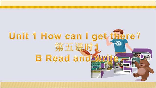 六年级上册英语(PEP版)PEP英语How can I get there第五课时优质课第1页