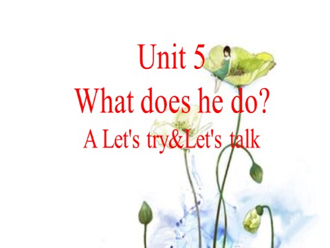 六年级上册英语(PEP版)Unit 5 A Let's try&Let's talk第1页