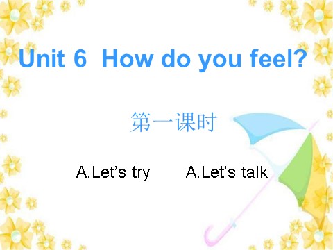 六年级上册英语(PEP版)Unit6 PartA let talk第一课时第1页