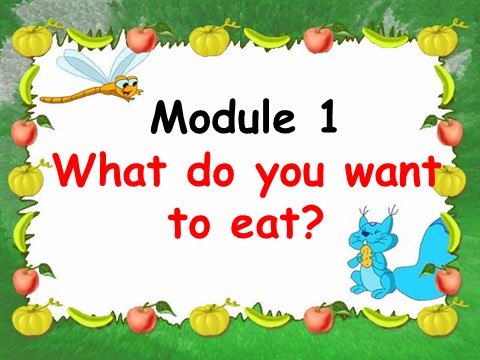 六年级下册英语（外研版三起点）优质课Module1 Unit2 What do you want to eatppt课件第1页