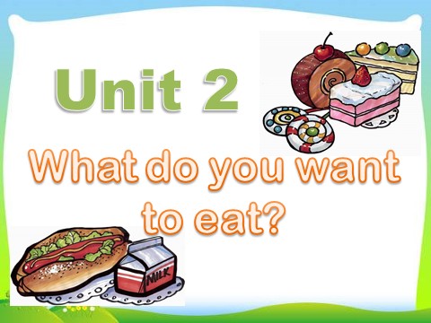六年级下册英语（外研版三起点）Unit 2 What do you want to eatppt课件第1页