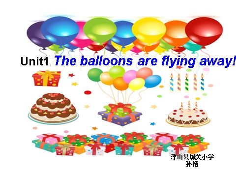 六年级下册英语（外研版三起点）原创Module4 Unit1 The balloons are flying awayppt课件第1页