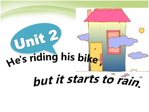 六年级下册英语（外研版三起点）He's riding his bike,but it starts to rain课件 ppt第1页