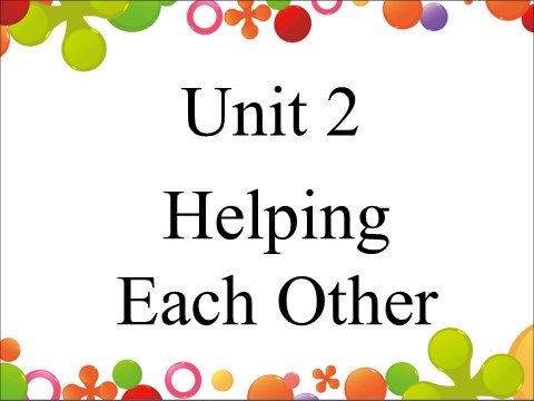 六年级下册英语（闽教版）Unit 2 Helping Each Other Part B 课件1第1页