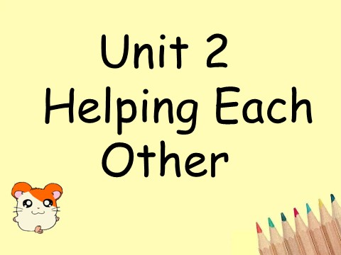 六年级下册英语（闽教版）Unit 2 Helping Each Other Part B 课件2第1页