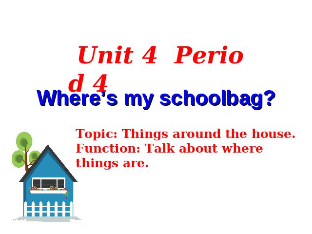 初一上册英语英语教研课pptUnit4 Where's my schoolbag课件第1页