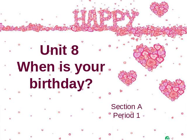 初一上册英语英语公开课ppt Unit8 When is your birthday课件第5页