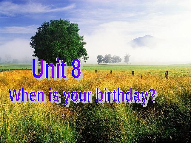 初一上册英语Unit8 When is your birthdayPPT教学整单元课件(英语)第1页