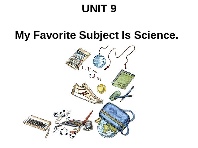 初一上册英语Unit9 My favorite subject is science优质课ppt课件下载第2页