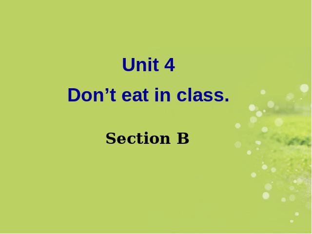 初一下册英语《unit4 Don’t eat in class》第1页