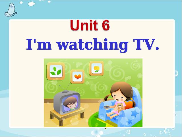 初一下册英语《unit6 I’m watching TV》英语第2页