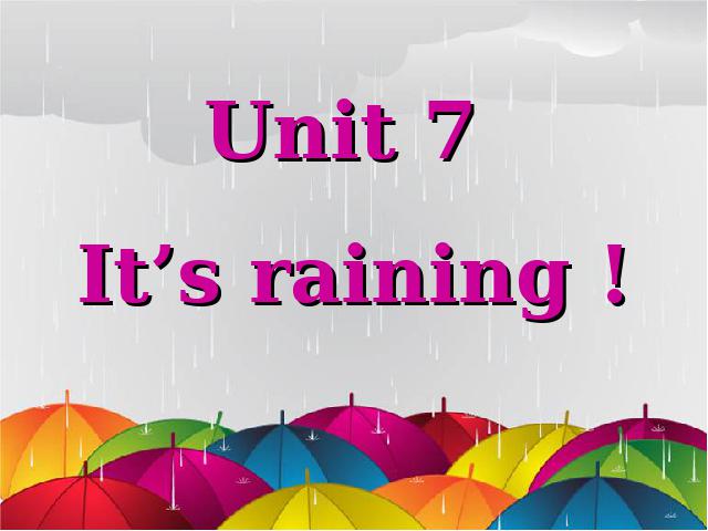 初一下册英语ppt《unit7 It’s raining》课件第1页