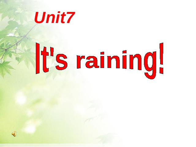 初一下册英语课件《unit7 It’s raining》ppt第1页