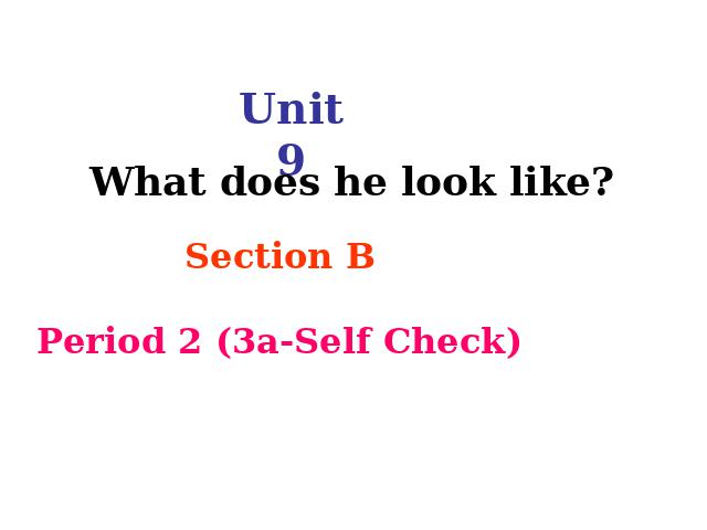 初一下册英语《unit9 What does he look like》英语第1页