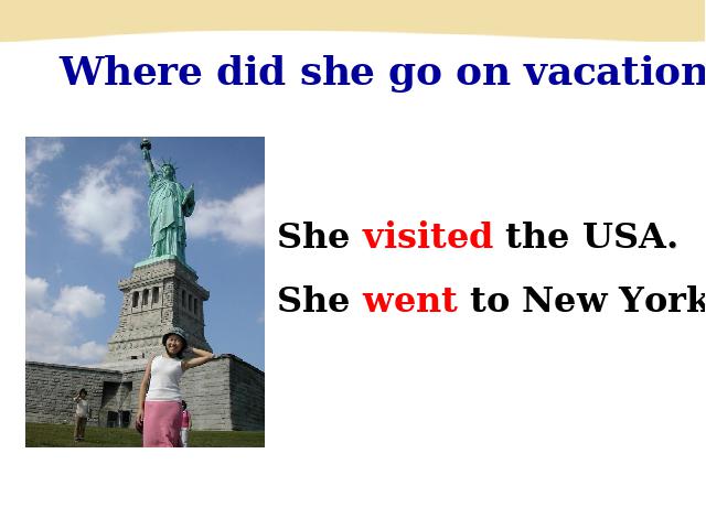 初二上册英语英语教研课ppt Where did you go on vacation课件第8页