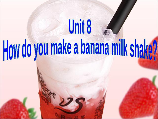 初二上册英语How do you make a banana milk shake Section A ppt第2页