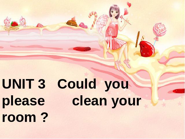 初二下册英语《unit3 Could you please clean your room》第1页