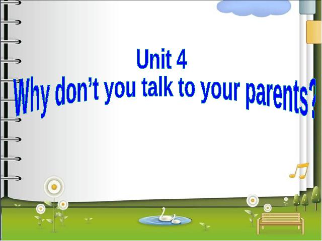 初二下册英语unit4 Why don't you talk to your parents ppt课件下载第1页