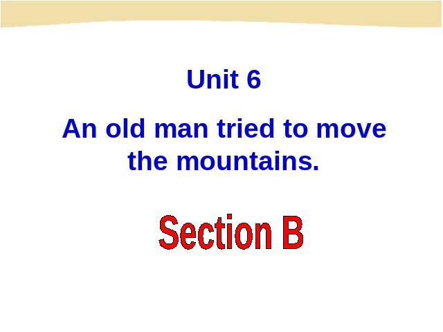 初二下册英语An old man tried to move the mountains 第2页