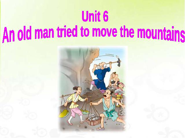 初二下册英语unit6 An old man tried to move the mountains 第2页
