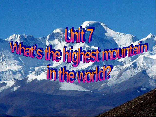 初二下册英语What's the highest moutain in the world课件PPT第1页