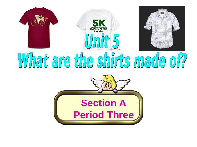 初三上册英语全一册Unit5 What are the shirts made of Section A 下载第1页