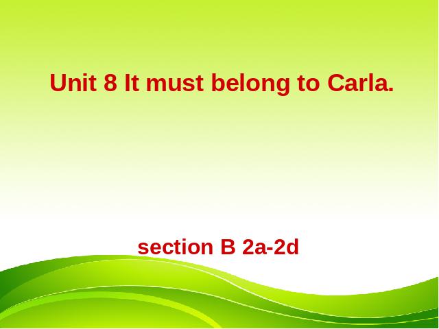 初三上册英语全一册pep《Unit8 It must belong to Carla》下载第1页