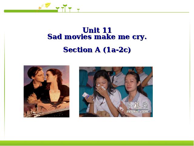 初三上册英语全一册PEP《unit11 Sad movies make me cry》英语第1页