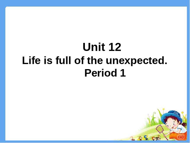 初三上册英语全一册《unit12 Life is full of the unexpected》英语第1页